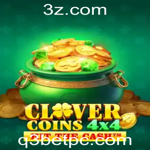 q3bet - Descubra o Fascinante Mundo de CloverCoins4x4