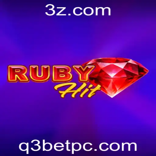 q3bet - Descubra o Mundo de RubyHit: Regras e Estratégias para Vencer