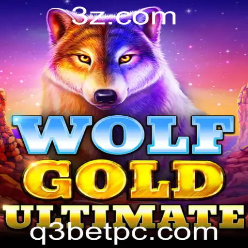 q3bet - Descubra o Empolgante Mundo de Wolf Gold Ultimate